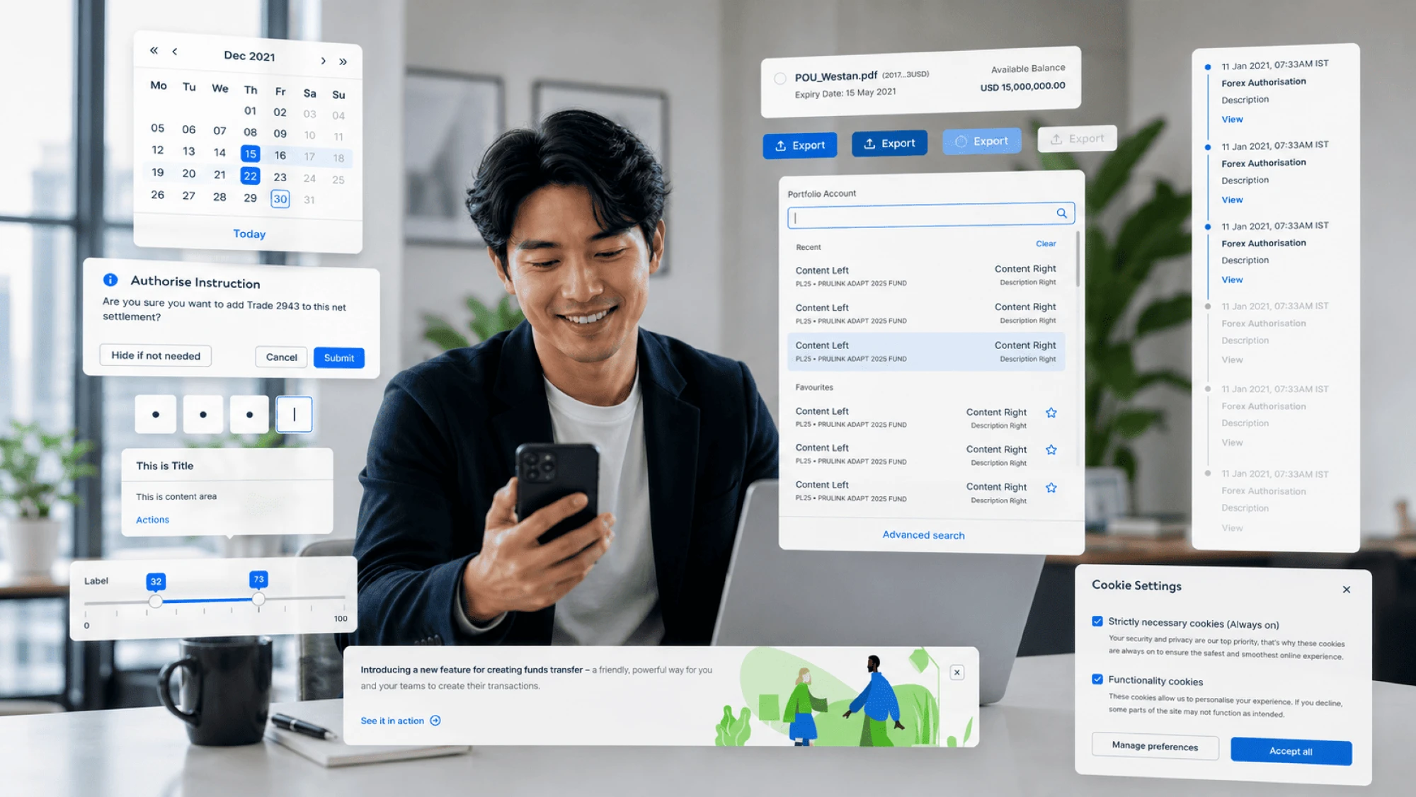 Components from the design system, including a date picker, a confirmation dialog, an account search and buttons, around a person smiling at their phone.